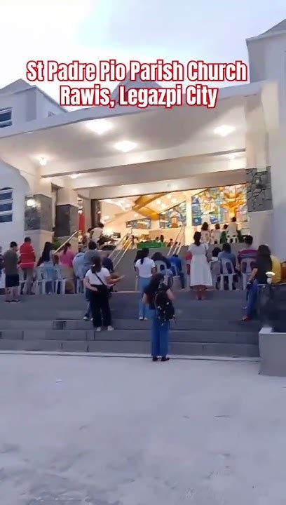 St. Padre Pio Parish, Rawis Legazpi City .